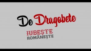 Dragobete iubește românește
